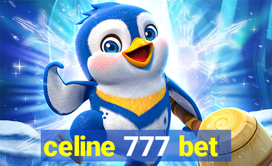 celine 777 bet